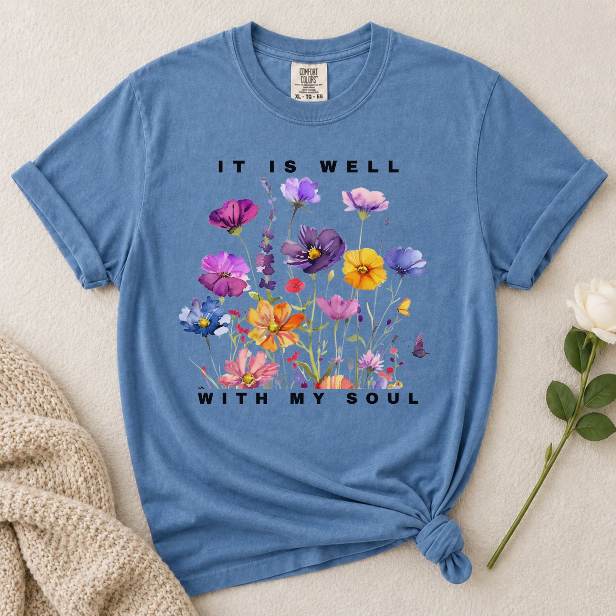 It Is Well Wildflowers T Shirt