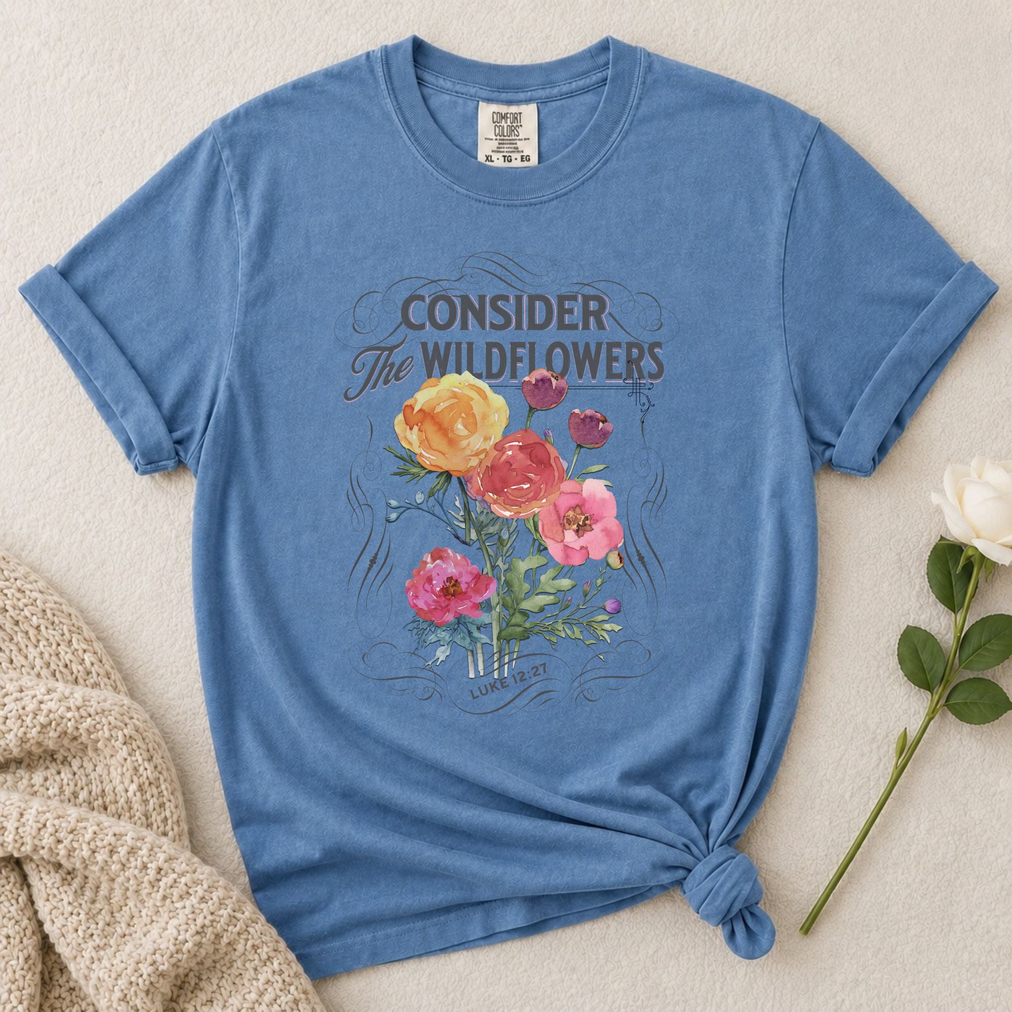 Consider Wildflowers T-Shirt