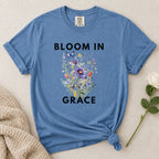 Bloom In Grace T-Shirt
