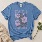 Faith Grows Wild T-Shirt