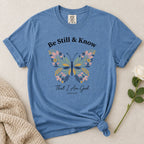 Be Still Know T-Shirt
