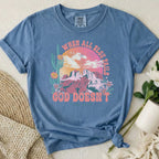 God Never Fails T-Shirt