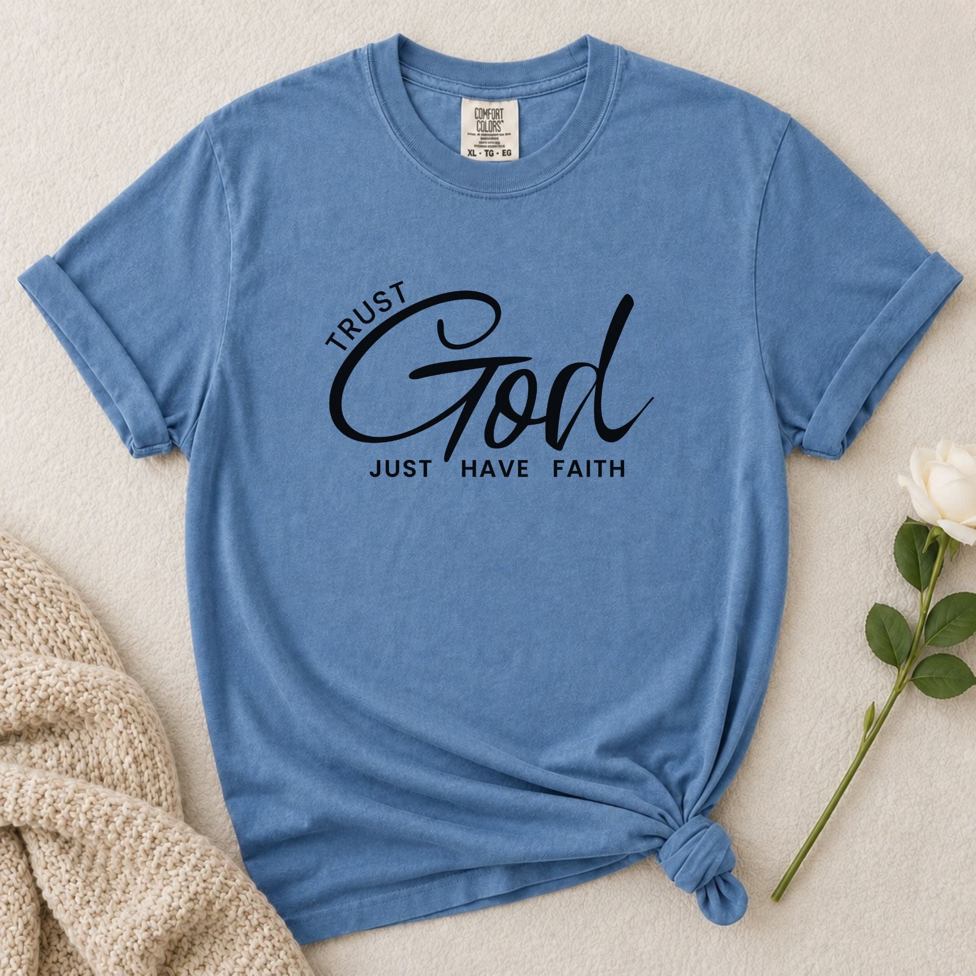 Trust God T-Shirt