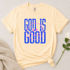 God Is Good T-Shirt