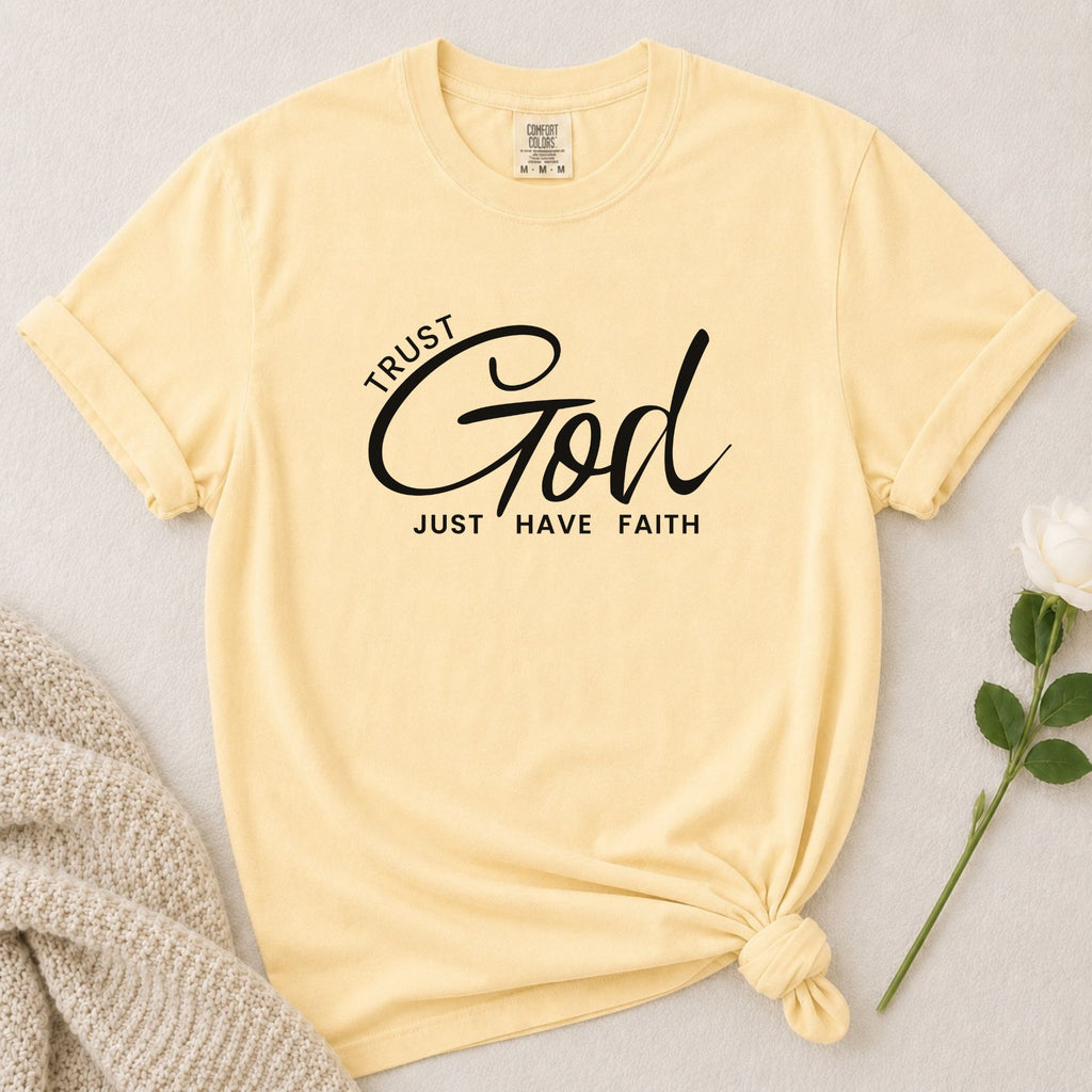 Trust God T-Shirt
