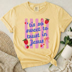 Sweet Trust Jesus T Shirt