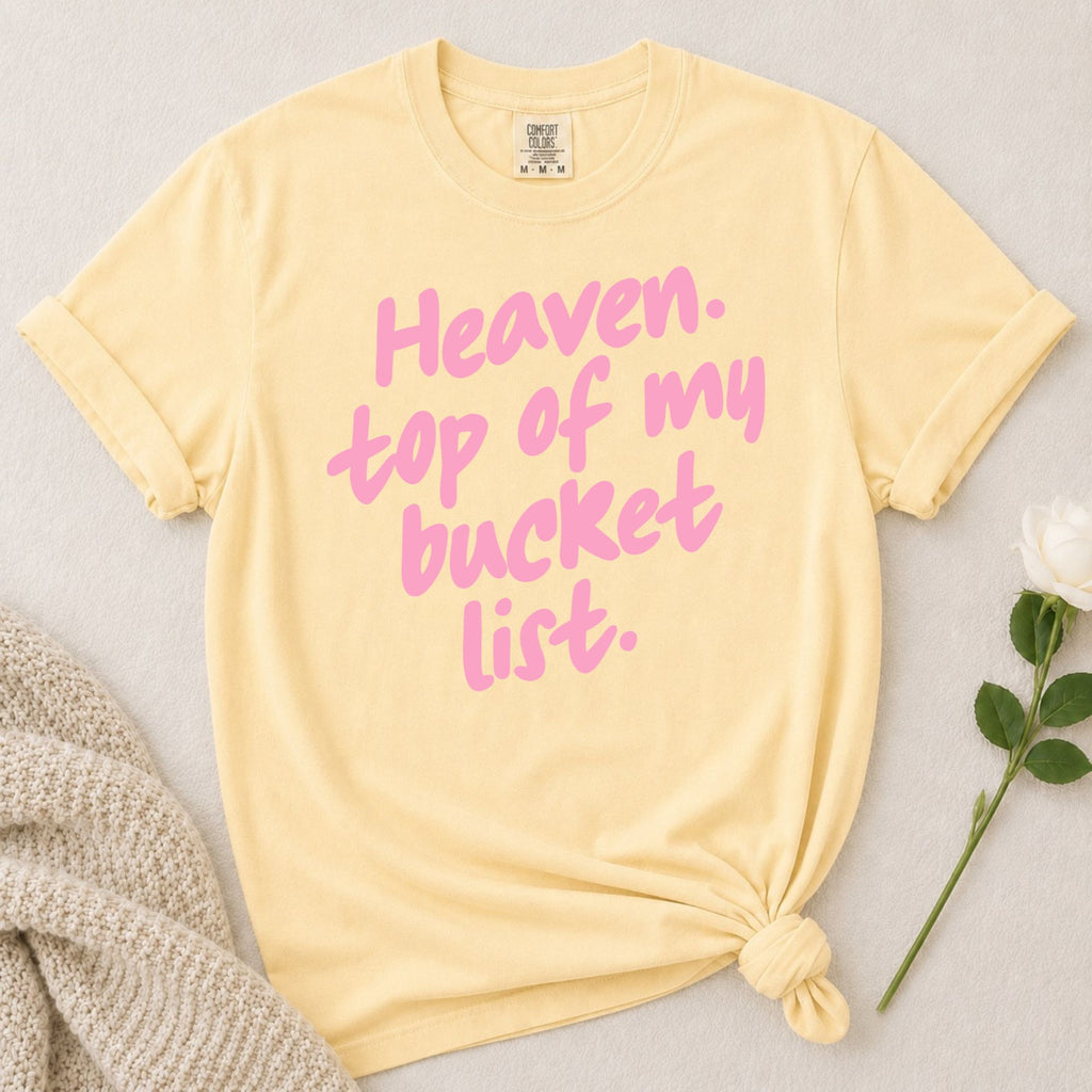 Heaven Bucket List T-Shirt