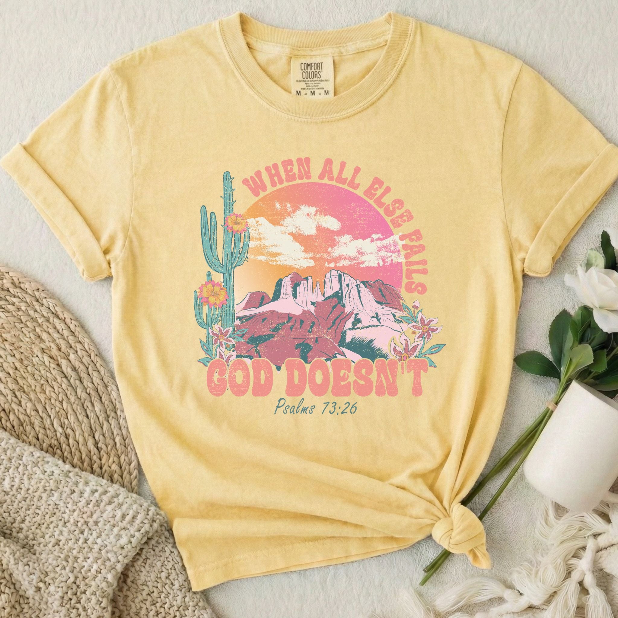 God Never Fails T-Shirt