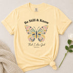 Be Still Know T-Shirt