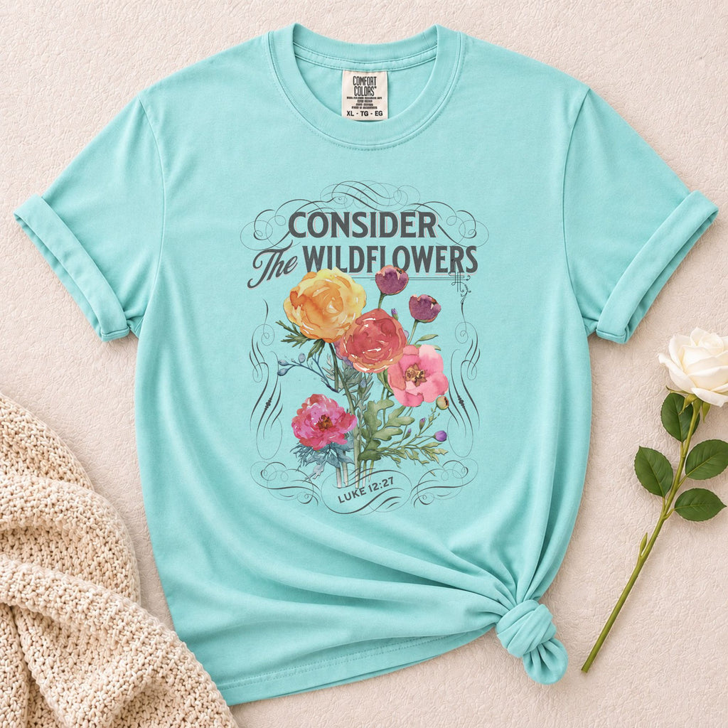 Consider Wildflowers T-Shirt