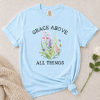 Grace Above T-Shirt