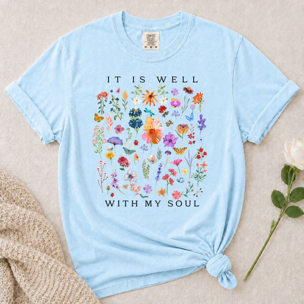 It Is Well Wildflowers T-Shirt