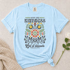 Kindness Blooms T-Shirt