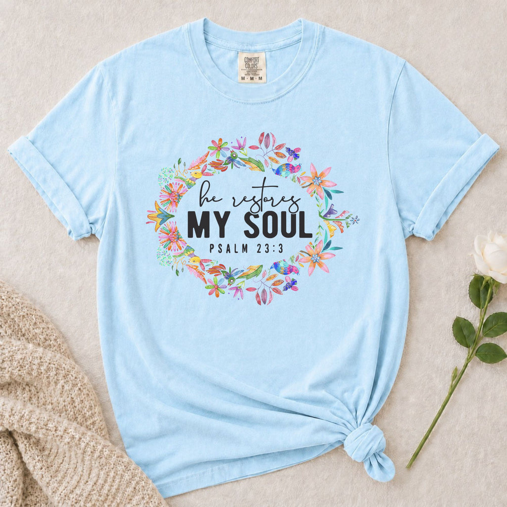 Restores My Soul T-Shirt