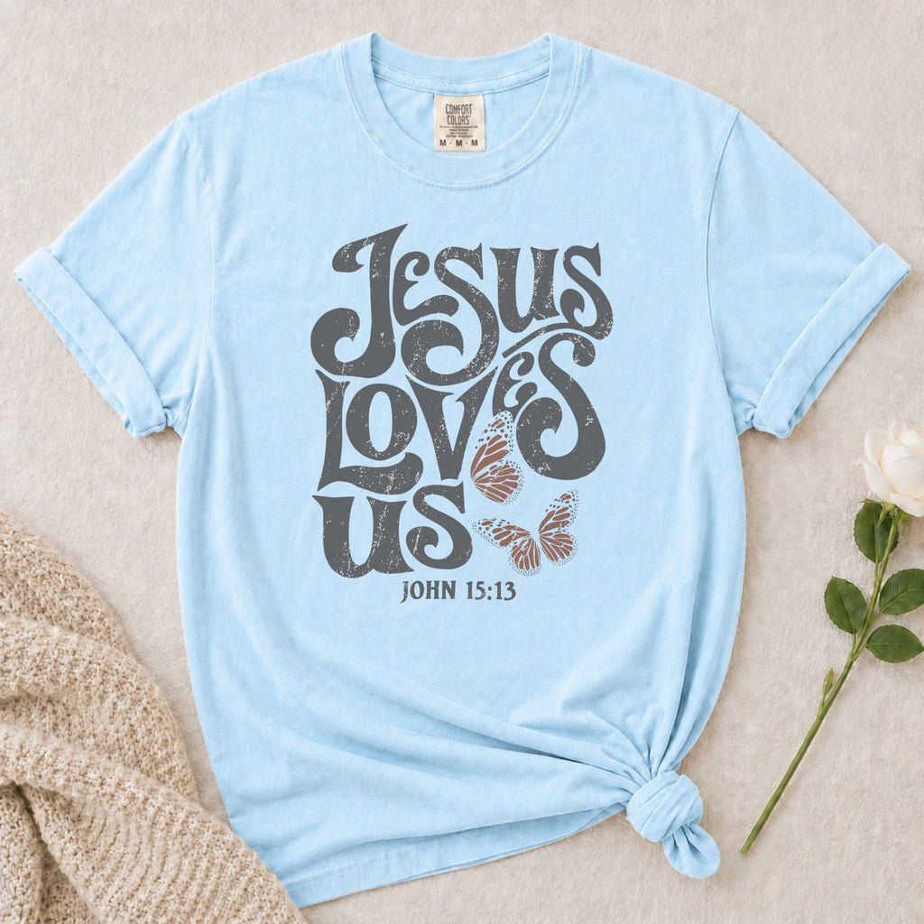 Jesus Loves Us T-Shirt