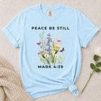 Peace Be Still T-Shirt