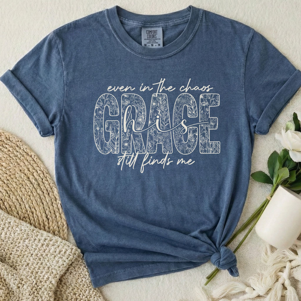 Grace In Chaos T-Shirt