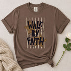 Walk By Faith T-Shirt