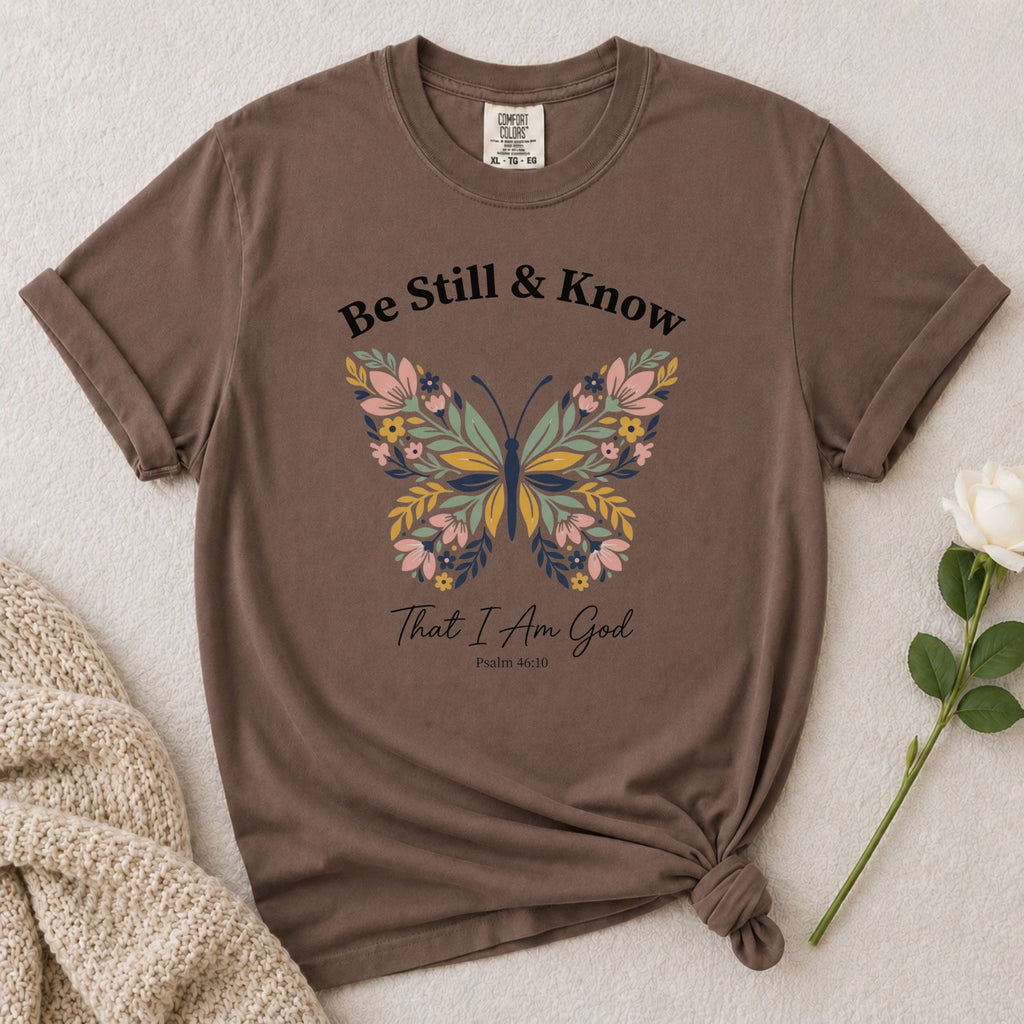 Be Still Know T-Shirt