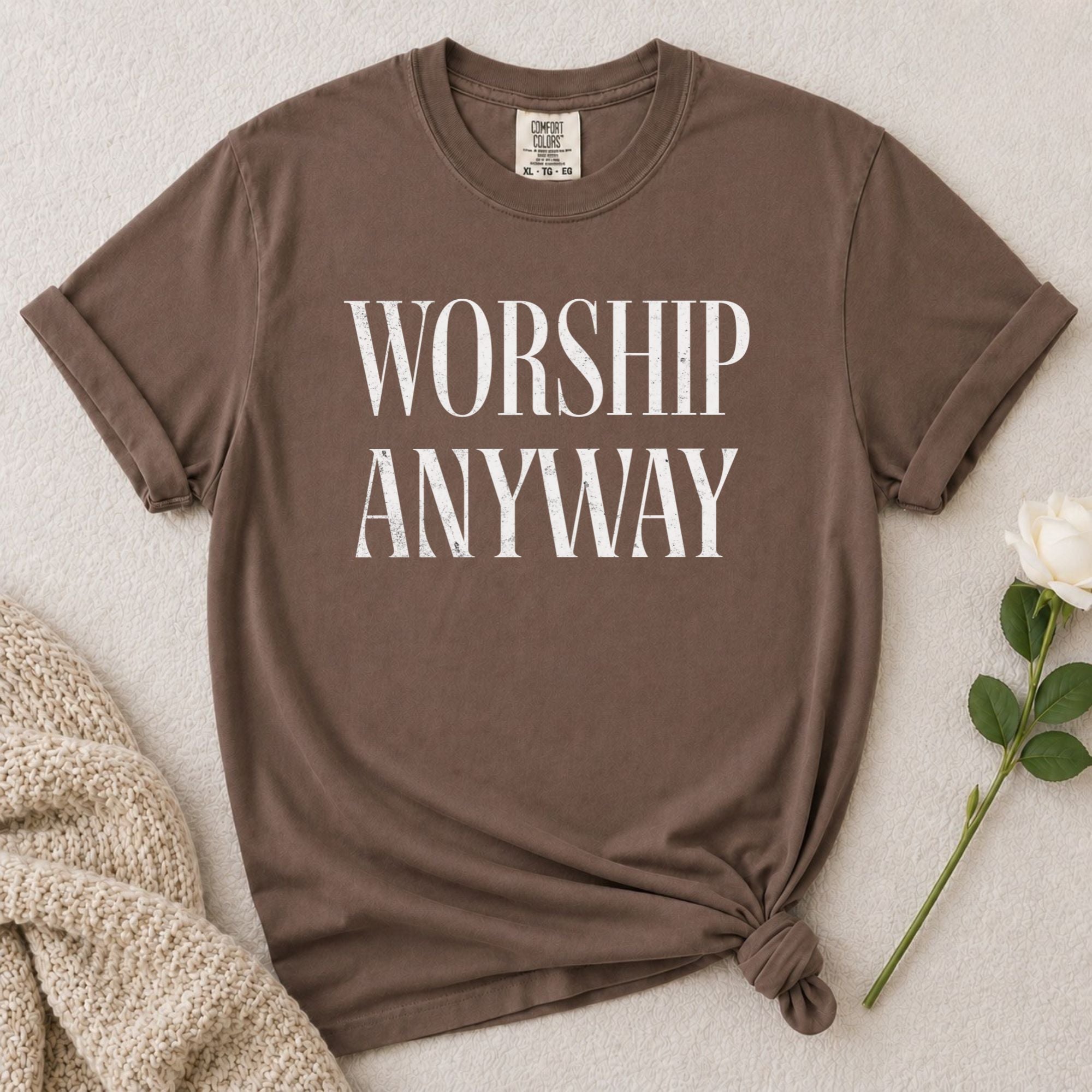 Worship Anyway T-Shirt