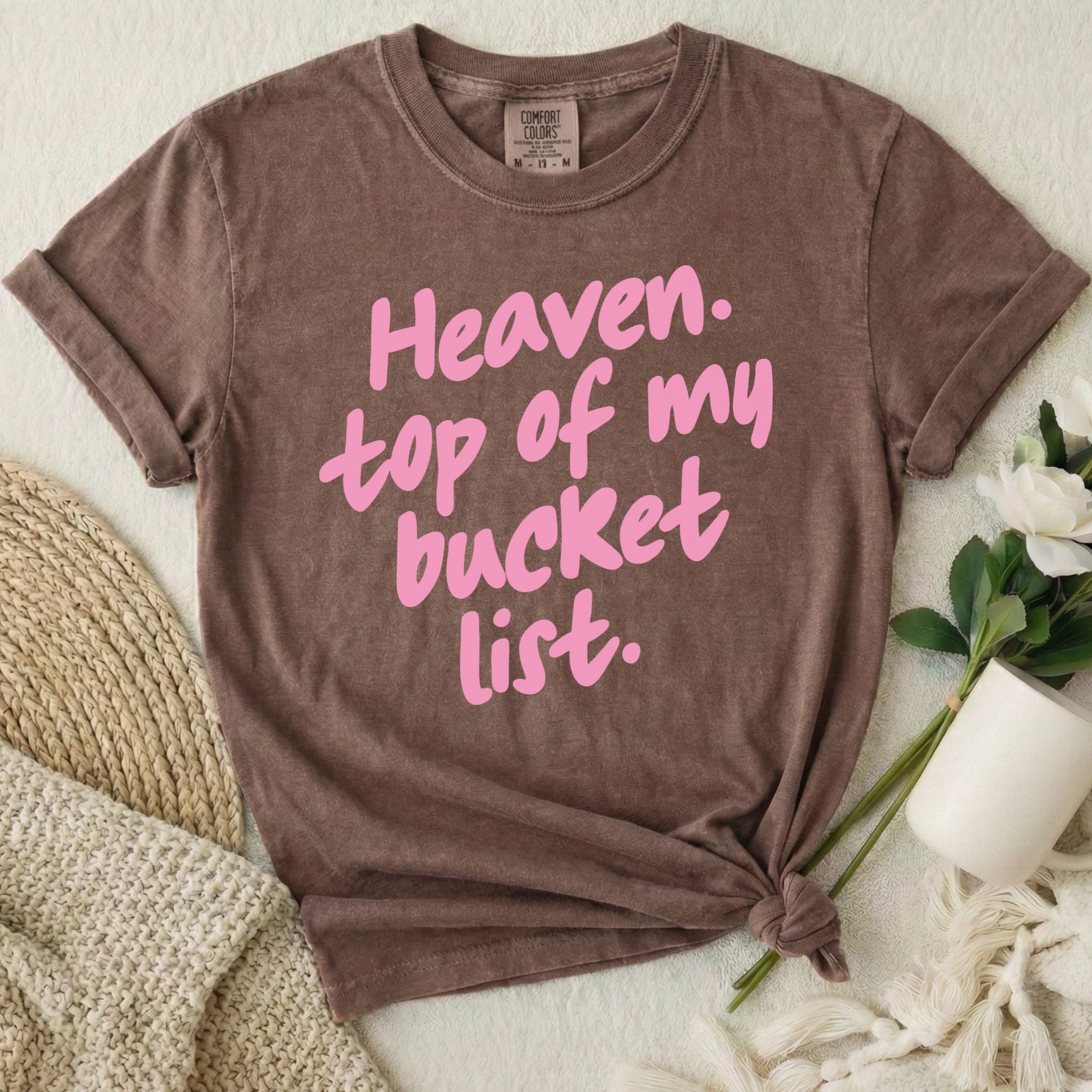 Heaven Bucket List T-Shirt