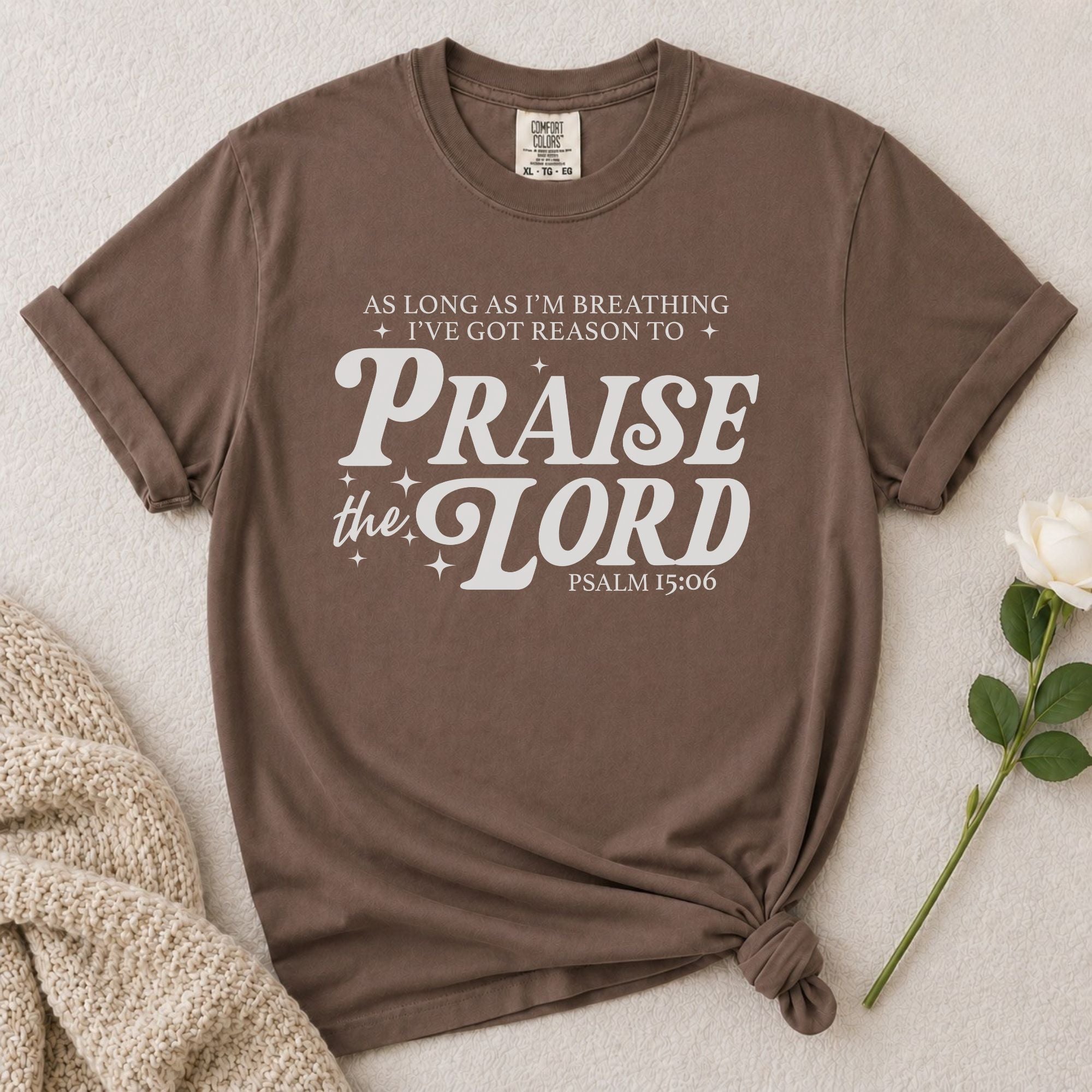 Praise The Lord T-Shirt