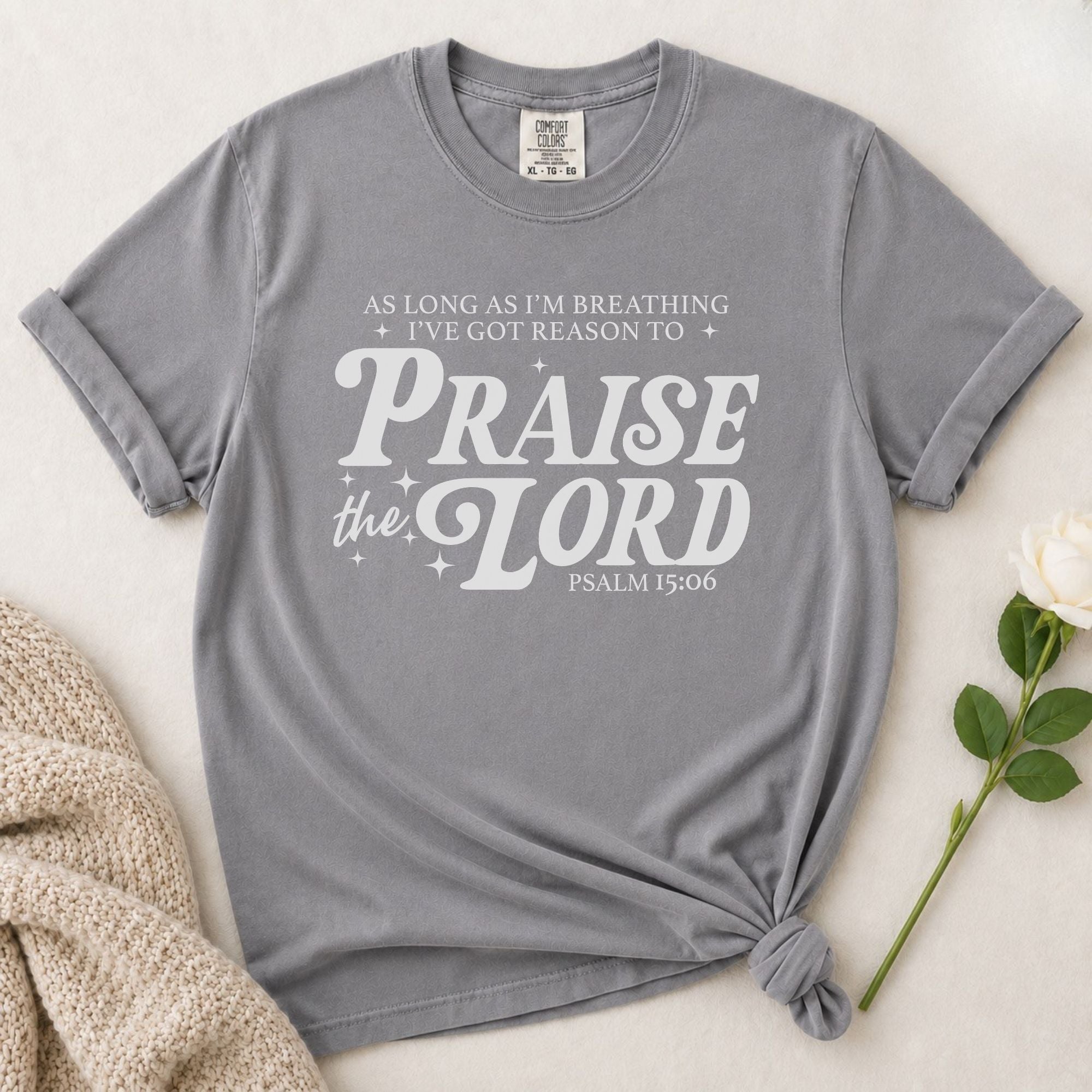 Praise The Lord T-Shirt