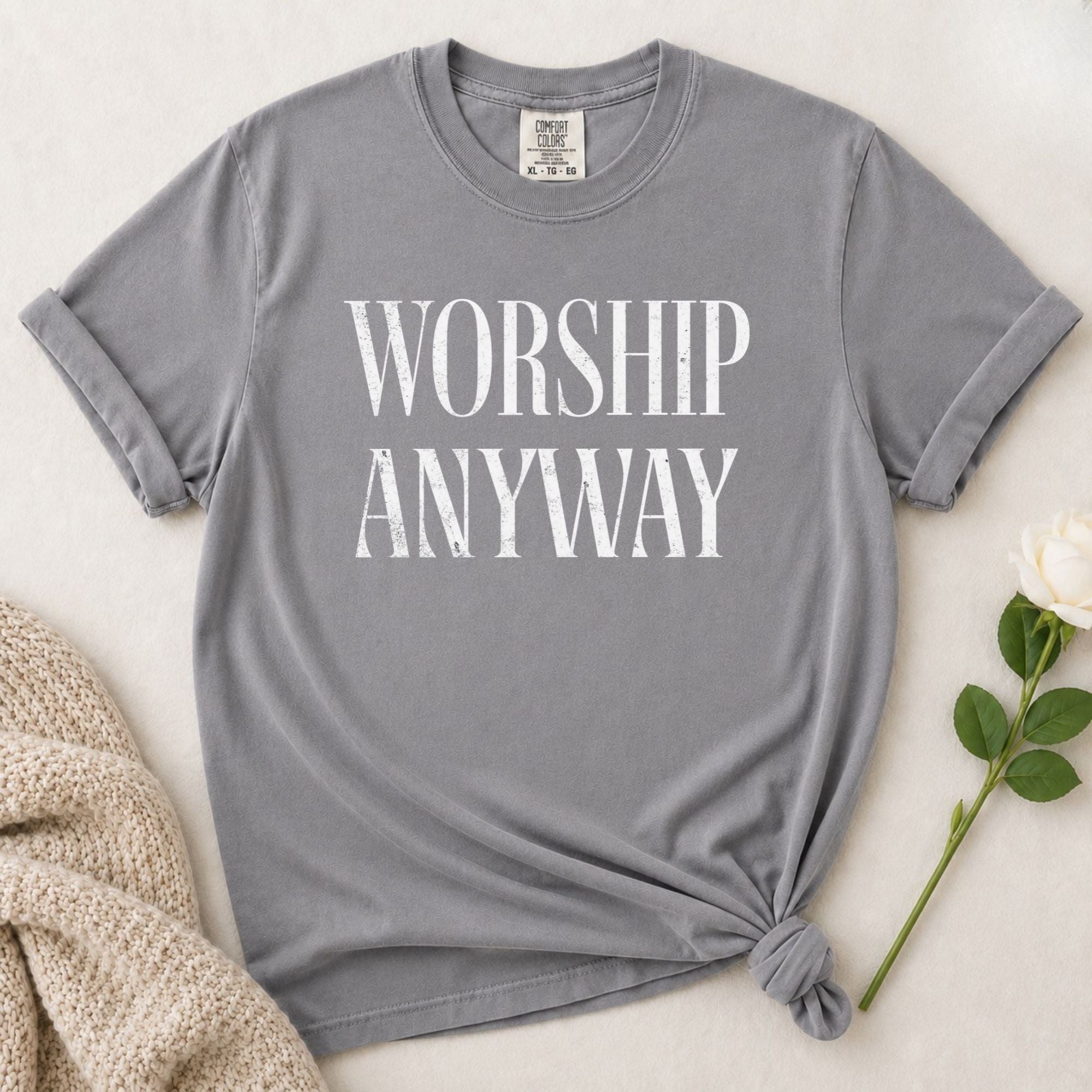 Worship Anyway T-Shirt