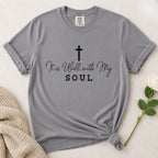 It Is Well T-Shirt