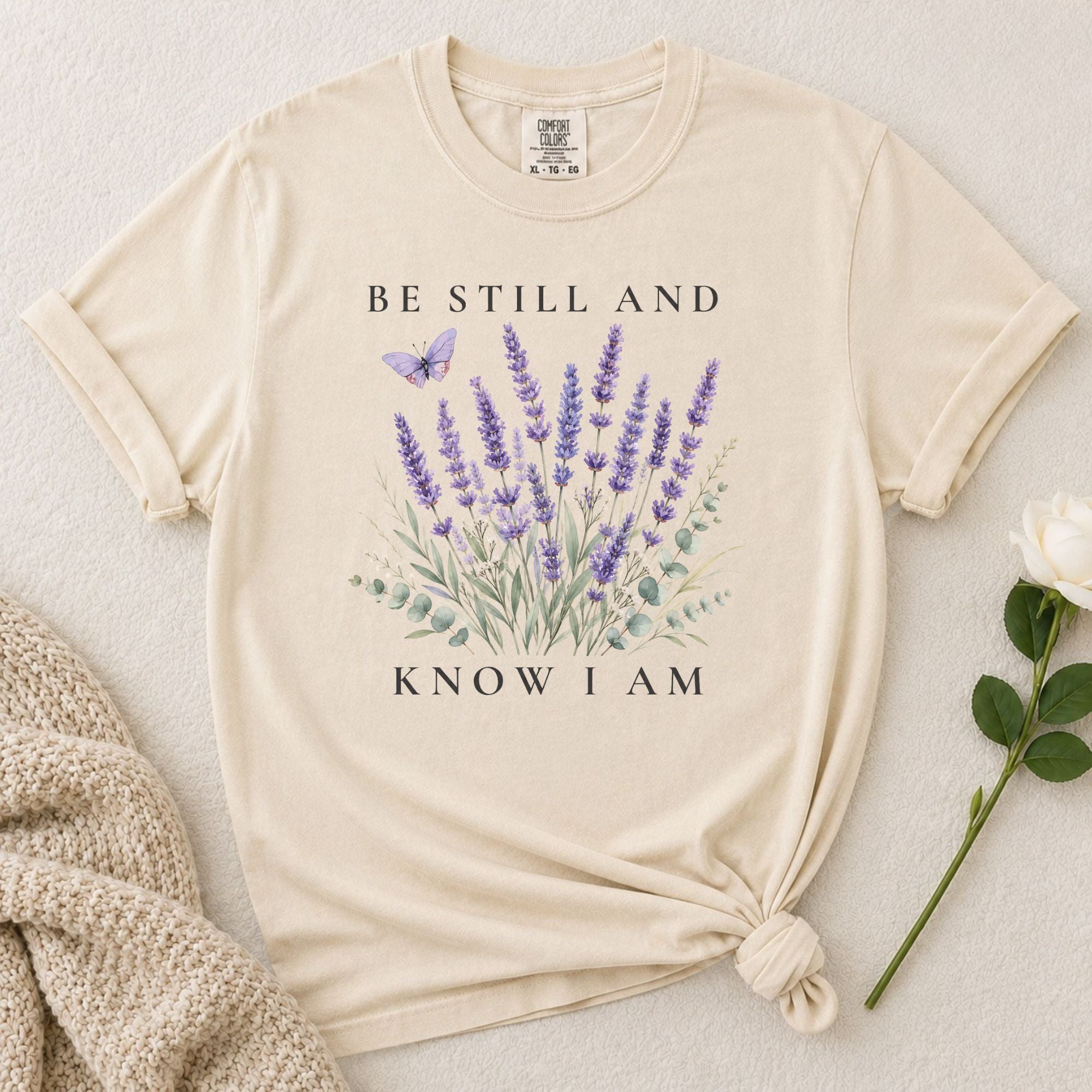 Be Still T-Shirt