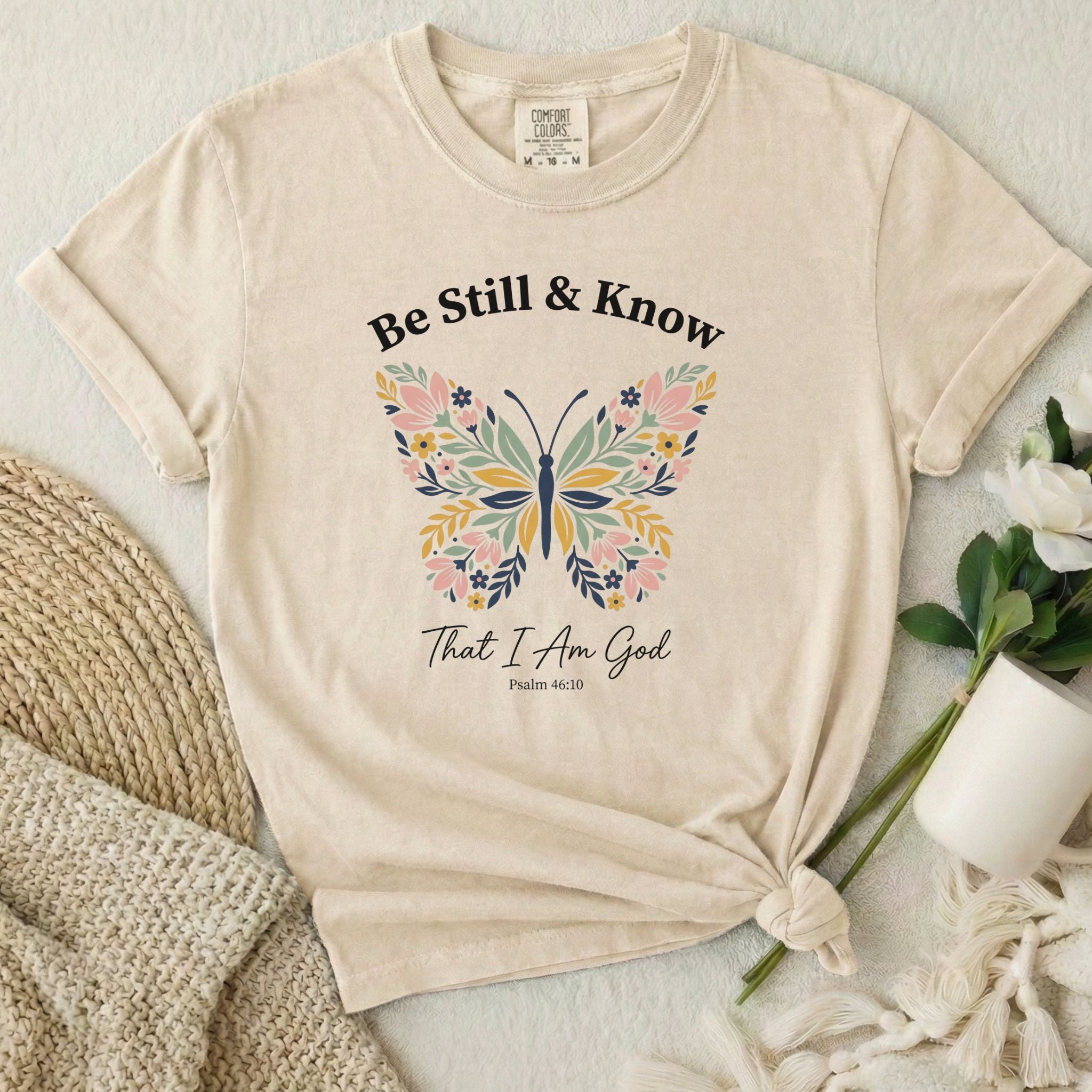Be Still Know T-Shirt