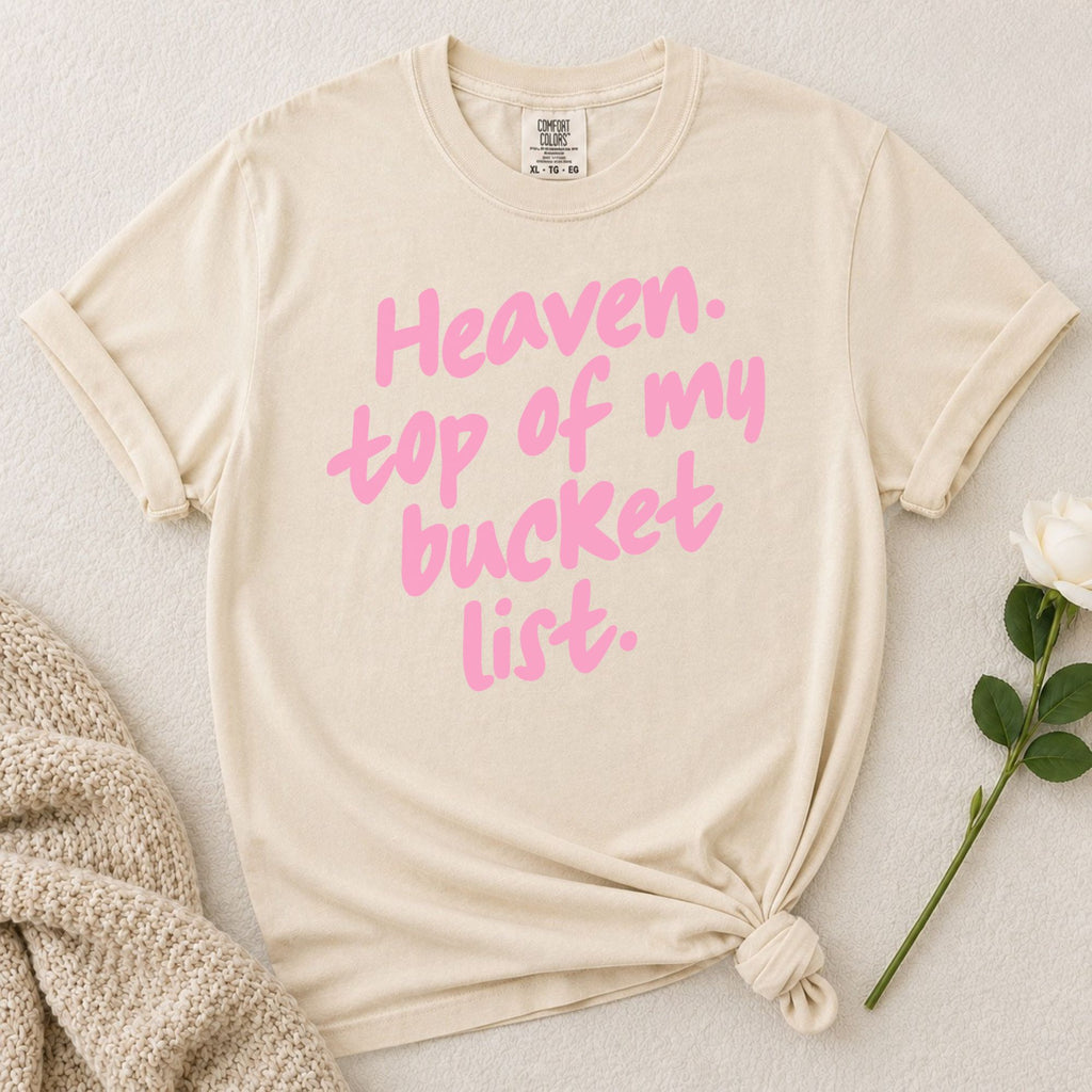 Heaven Bucket List T-Shirt