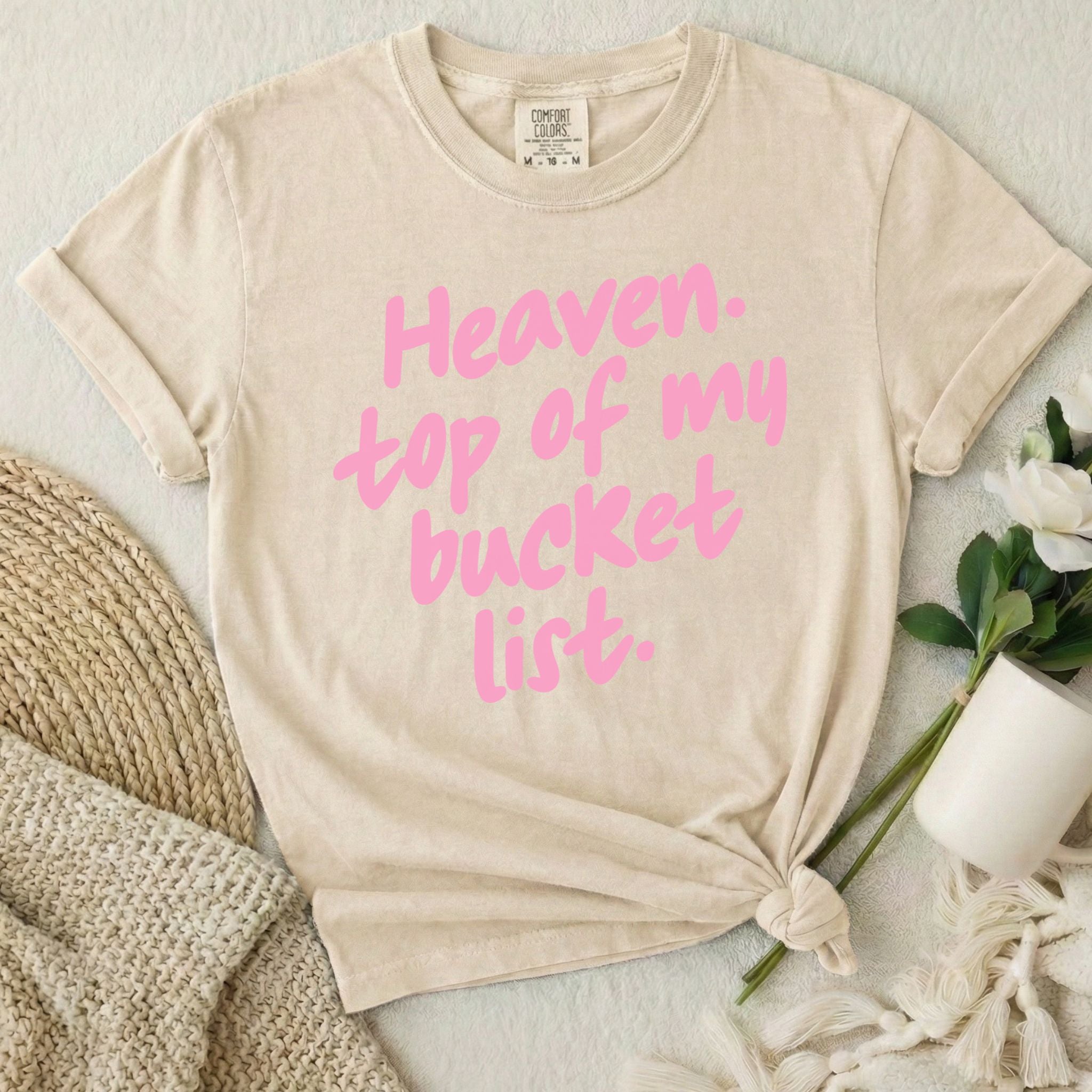 Heaven Bucket List T-Shirt