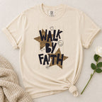 Walk By Faith T-Shirt
