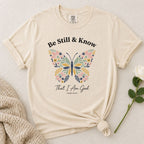 Be Still Know T-Shirt