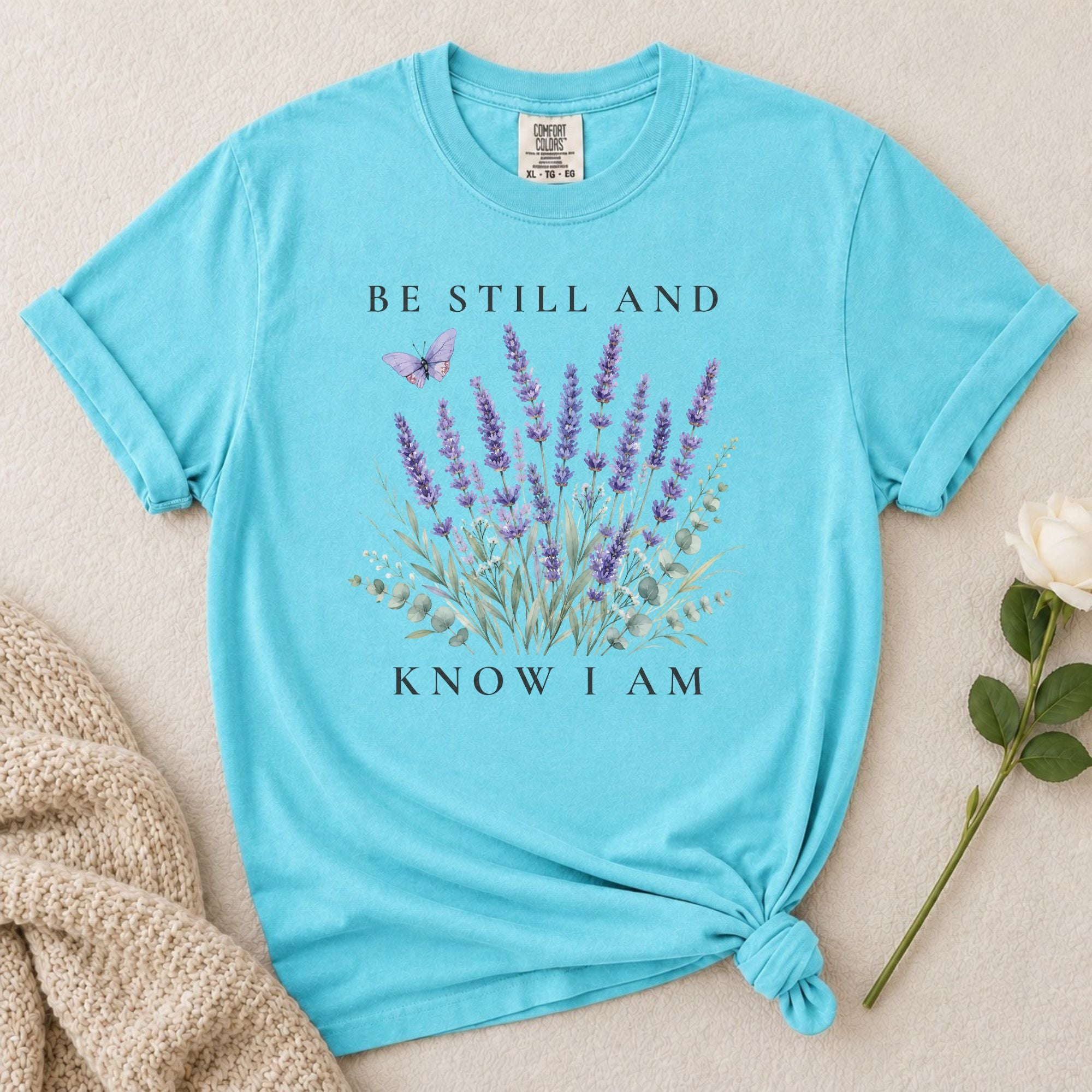 Be Still T-Shirt