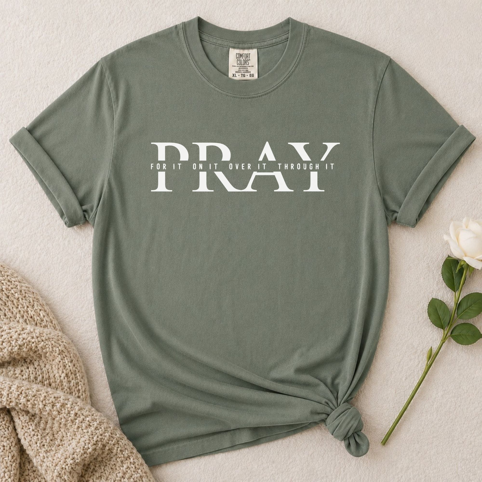 Pray Through It T-Shirt