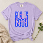 God Is Good T-Shirt