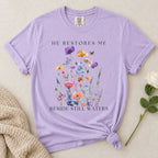 He Restores Me T-Shirt