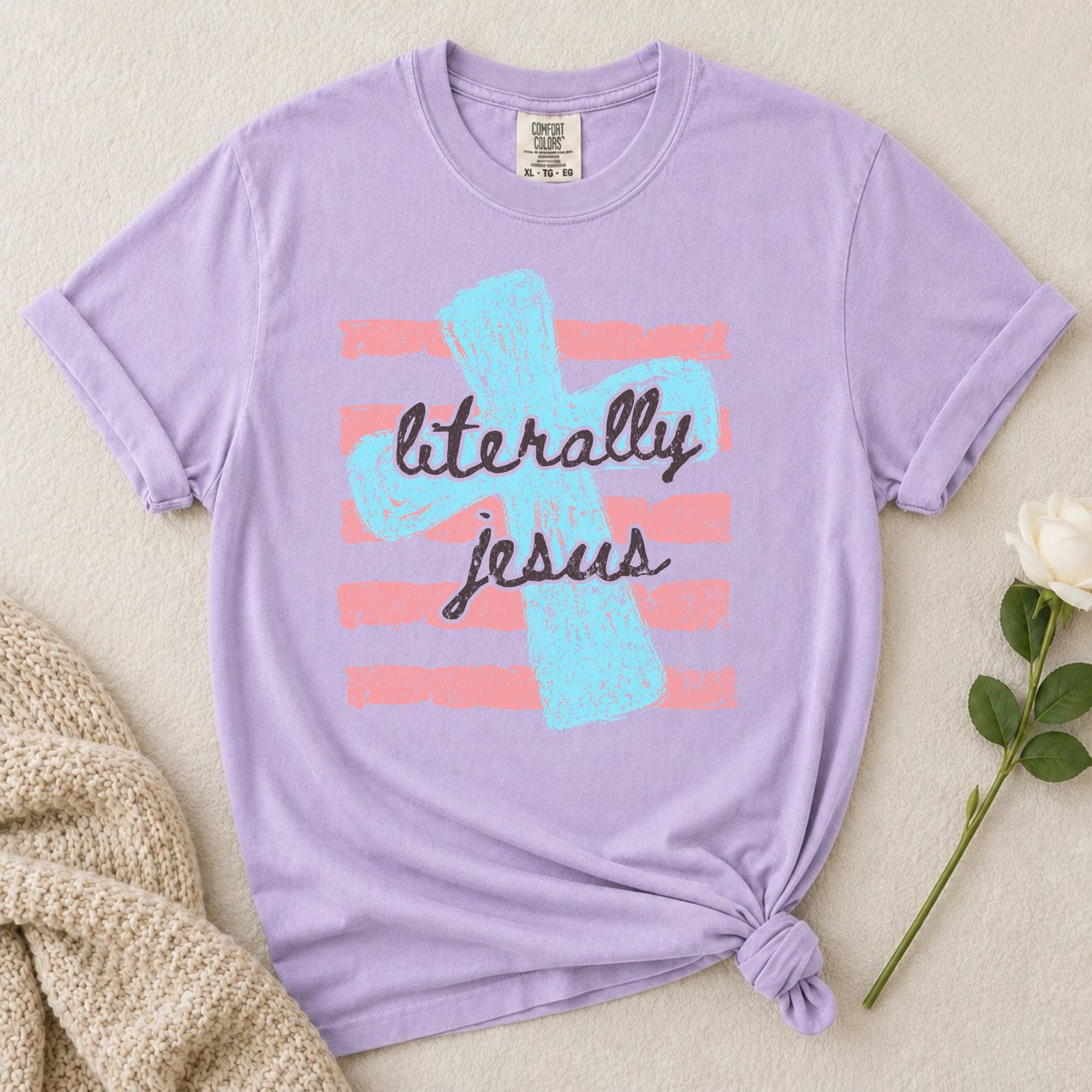 Literally Jesus T-Shirt