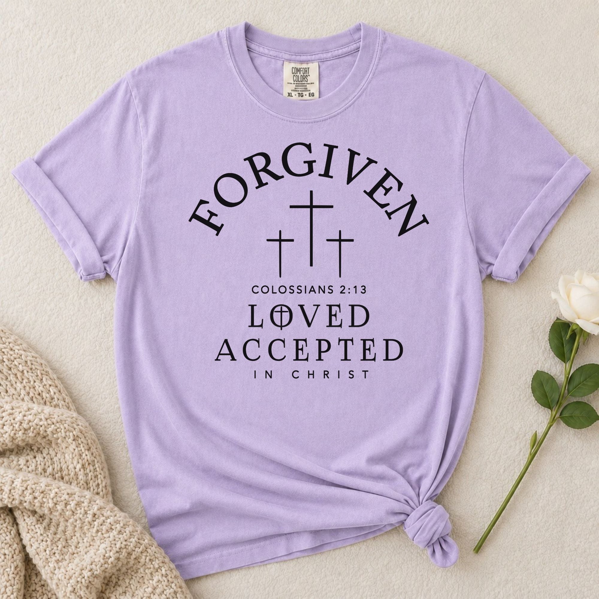 Forgiven Loved T-Shirt