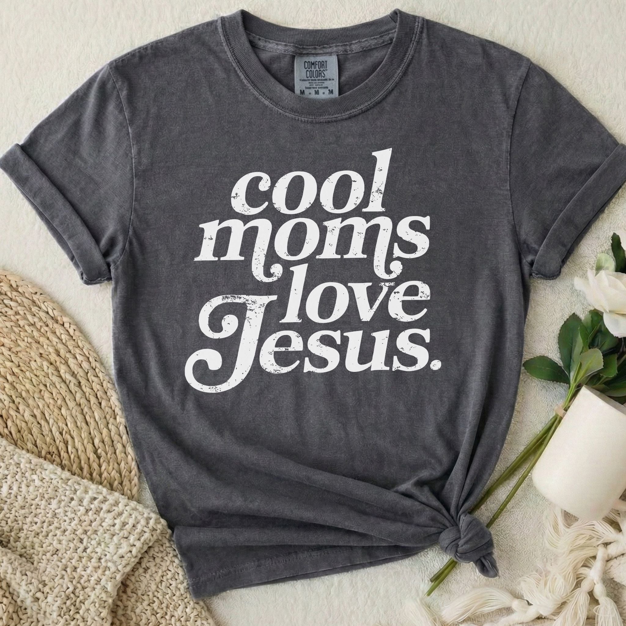 Cool Moms Love Jesus T-Shirt
