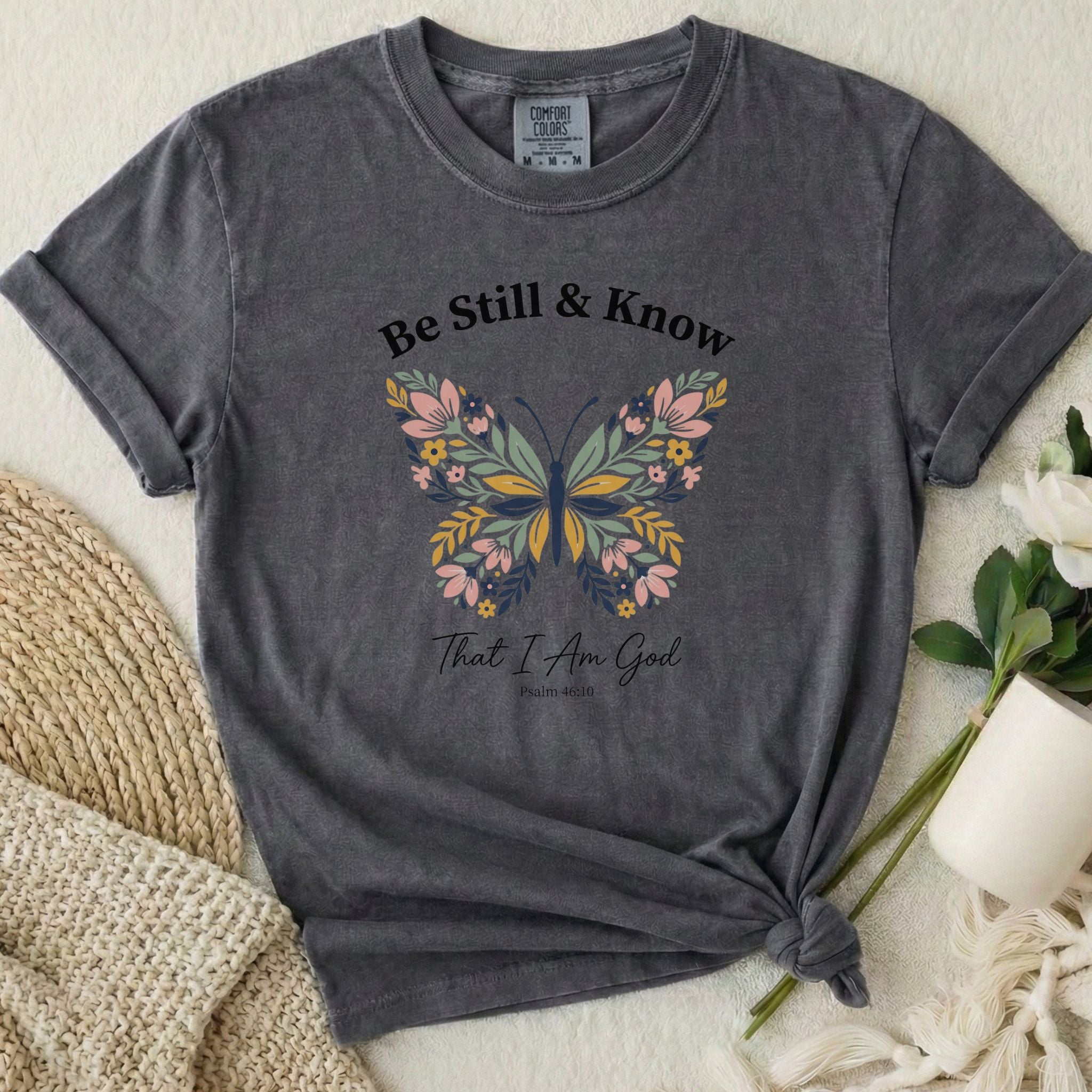 Be Still Know T-Shirt