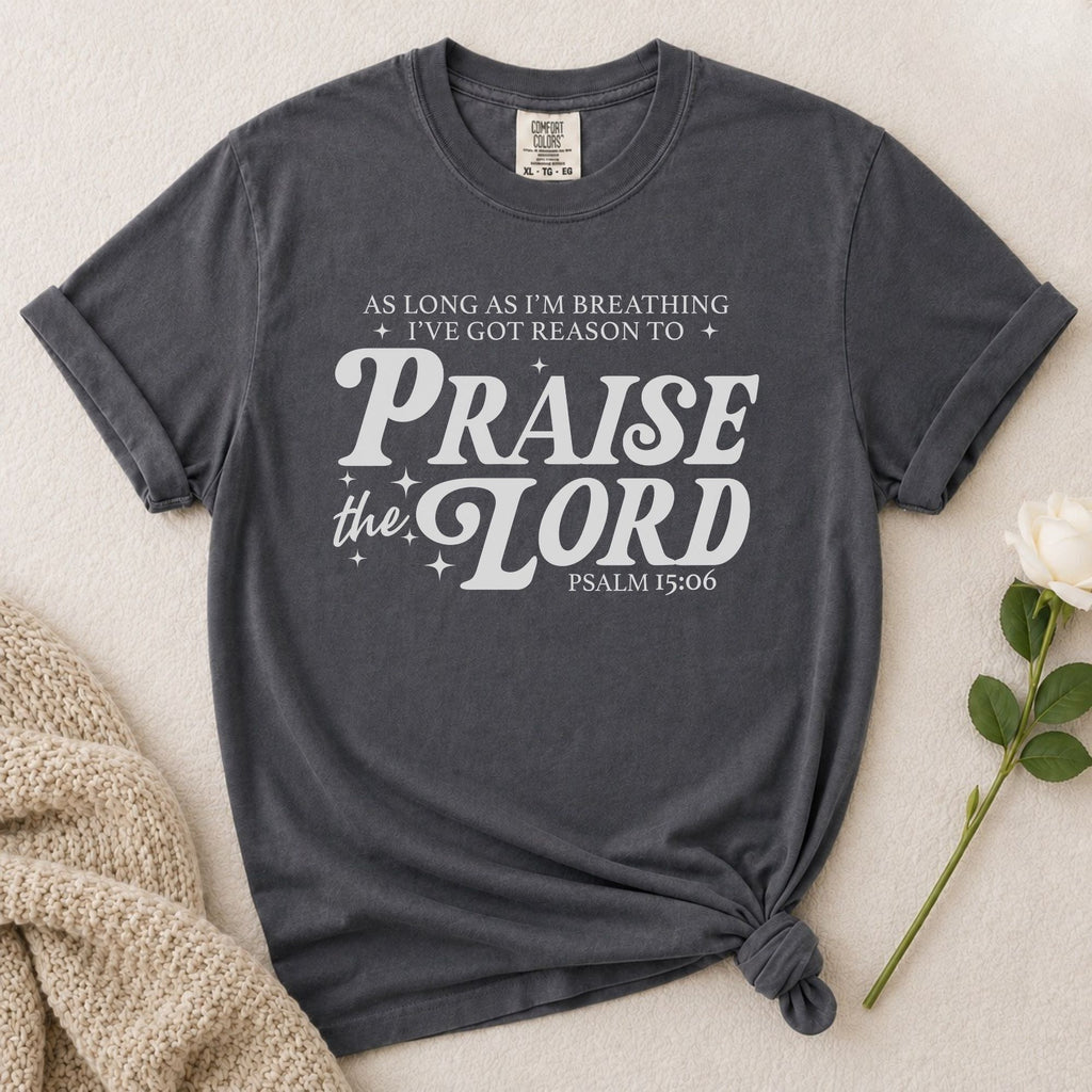 Praise The Lord T-Shirt