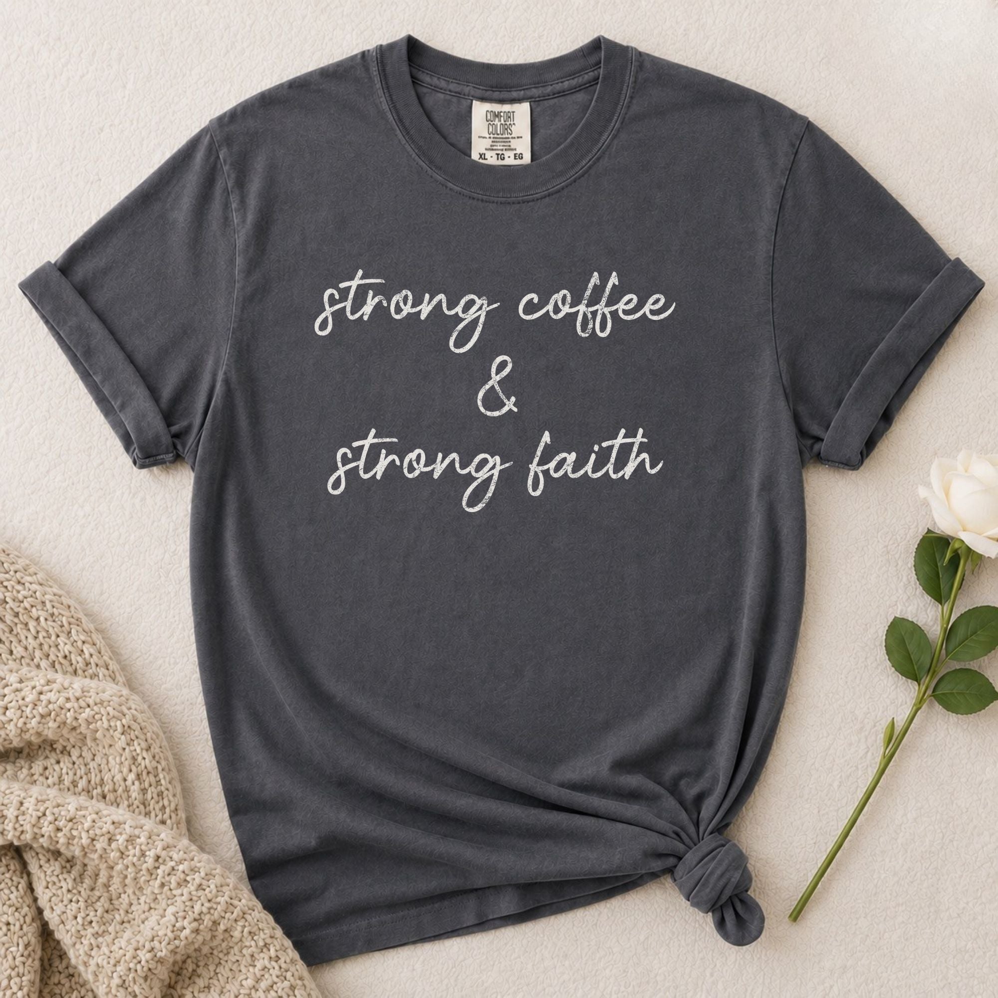Strong Coffee Strong Faith T-Shirt