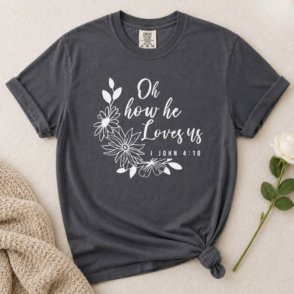 How He Loves Us T-Shirt