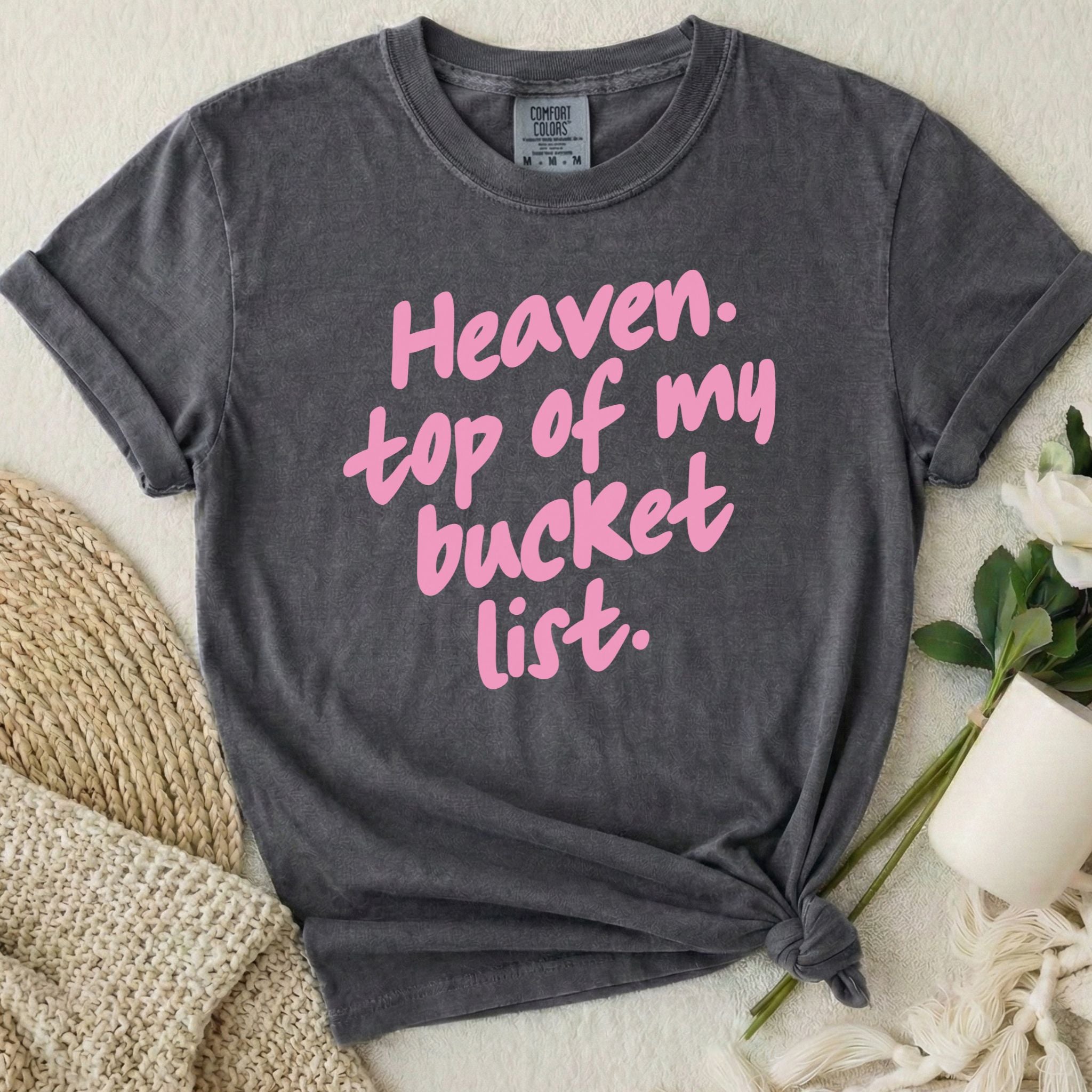 Heaven Bucket List T-Shirt