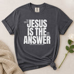 Jesus Is The Answer T-Shirt