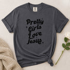 Pretty Girls Love Jesus T-Shirt