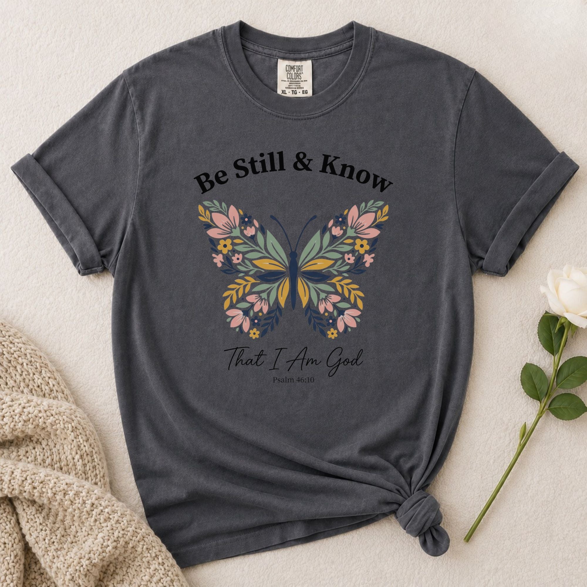 Be Still Know T-Shirt